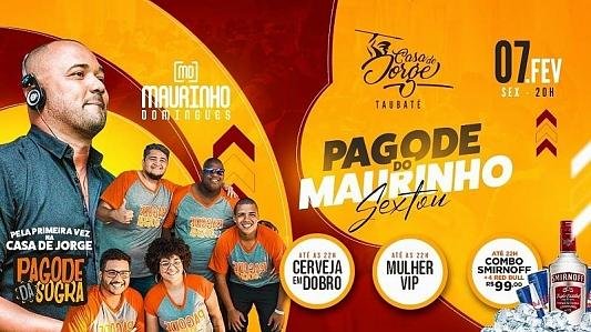 Sextou com Pagode do Maurinho - Mulher VIP até às 23h