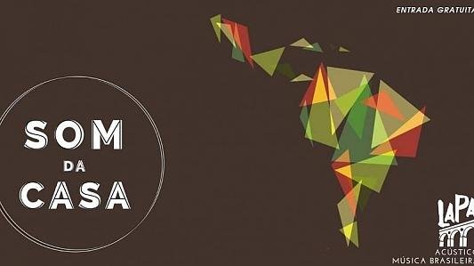 Som da Casa na Lapa - Música Brasileira