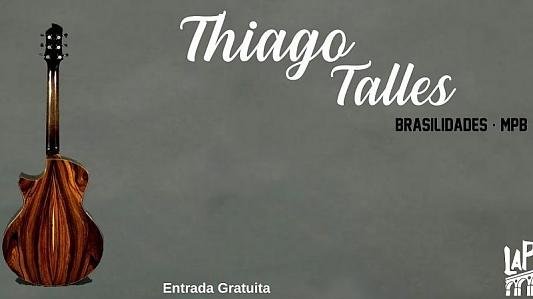 MPB e Brasilidades com Thiago Talles