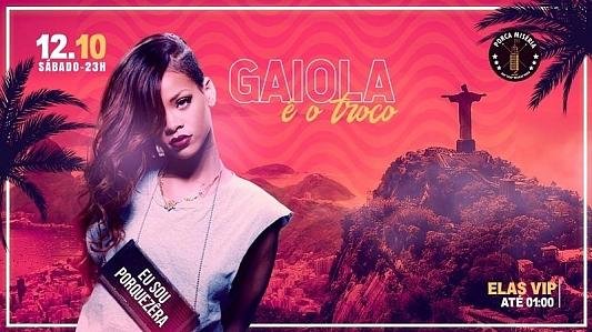 Gaiola é O Troco | Elas VIP até 1h