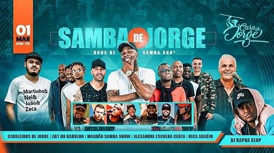 Lançamento do Projeto Samba de Jorge - Roda de Samba 360°