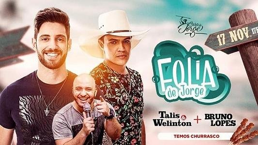 Folia de Jorge com Bruno Lopes e Talis e Welinton