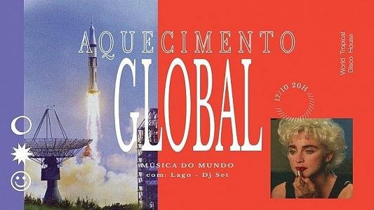 Aquecimento Global | Música do Mundo com Dj Lago