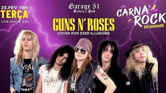 Guns N' Roses cover | CarnaRock do Garage | Deep Illusions