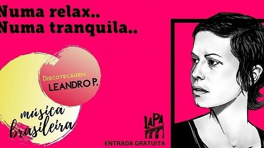 Numa relax, numa tranquila | DJ Leandro P.