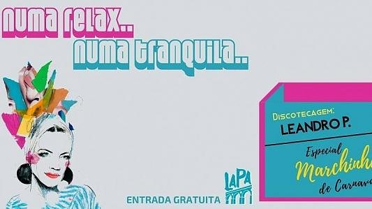 Numa relax, numa tranquila | DJ Leandro P.