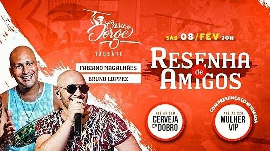 Resenha de Amigos com Fabiano Magalhães e Bruno Loppez