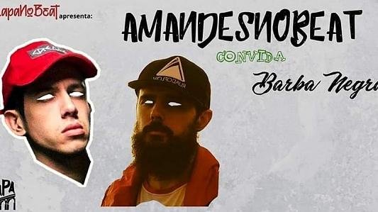 LapaNoBeat | AmandesNoBeat convida Barba Negra