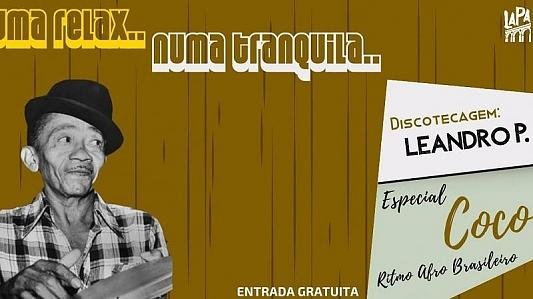 Numa relax, numa tranquila | DJ Leandro P.