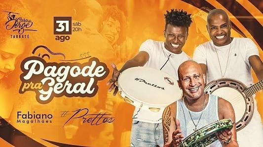 Fabiano Magalhães comanda o Pagode pra Geral com Os Prettos