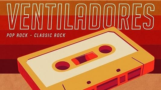 Ventiladores - Pop Rock / Classic Rock