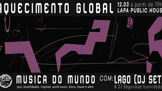 Aquecimento Global com Dj Lago