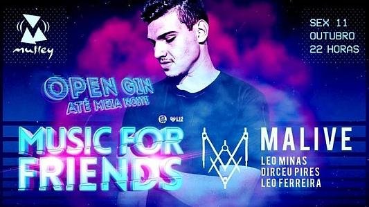 Music For Friends apresenta Malive