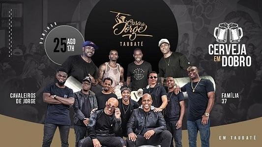 Roda de Samba Cavaleiros de Jorge e Família 37! Cerveja em DOBRO