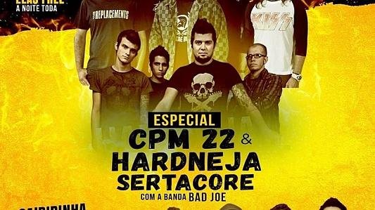 Especial  Hardneja Sertacore & CPM 22 | Bad Joe | Elas FREE