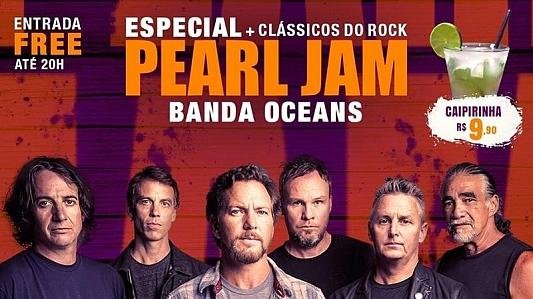 Pearl Jam + Clássicos do Rock | Banda Oceans | FREE até 20h