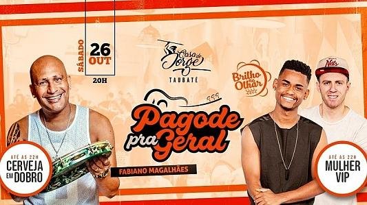 Pagode pra Geral com Fabiano Magalhães e Brilho no Olhar