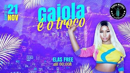 Gaiola é O Troco | Elas VIP até 0h