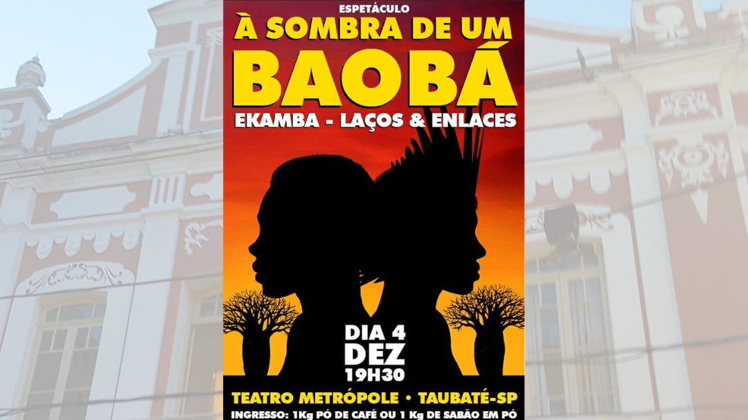 Espetáculo de Dança e Música "À Sombra de um Baobá"