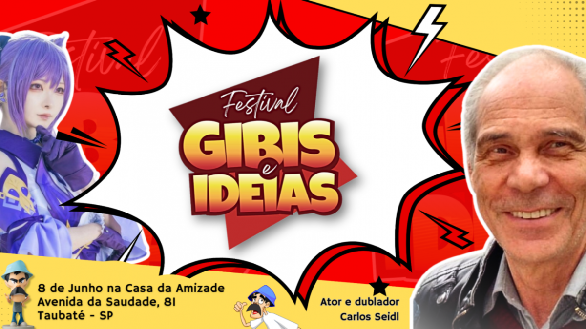 Festival Gibis e Ideias - Evento Nerd/Geek/Otaku