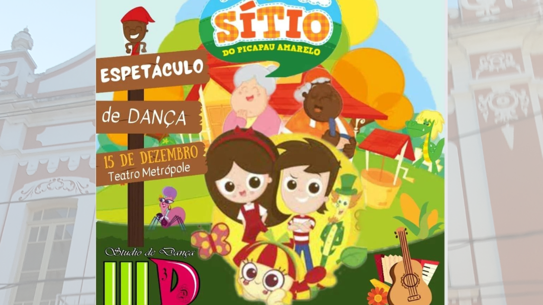 Espetáculo de Dança "Sítio do Picapau Amarelo"