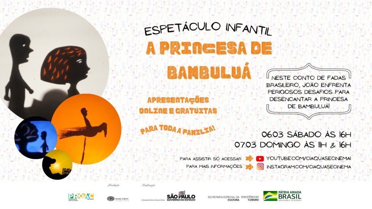 O Espetáculo Infantil "A Princesa de Bambuluá" Online e Gratuito
