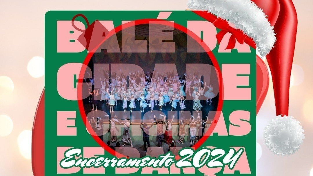 BALÉ DA CIDADE E OFICINAS DE DANÇA - ENCERRAMENTO 2024