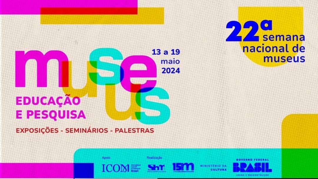 22ª Semana Nacional dos Museus - Exposições