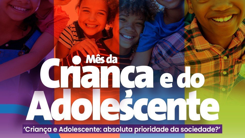 Plano Municipal para a Infância e a Adolescência de Taubaté - Mês da Criança e do Adolescente