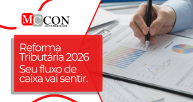 Taubaté: Reforma Tributária 2026: guia essencial para preparar o fluxo de caixa da sua empresa na fase de transição