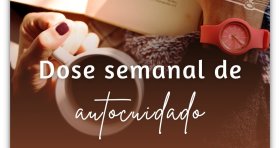 Taubaté: Dose semanal de autocuidado
