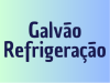 Galvao Refrigeração 