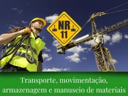 Treinamento NR-11 – Transporte, Movimentação, armazenagem e manuseio de materiais (Empilhadeira / Ponte Rolante).