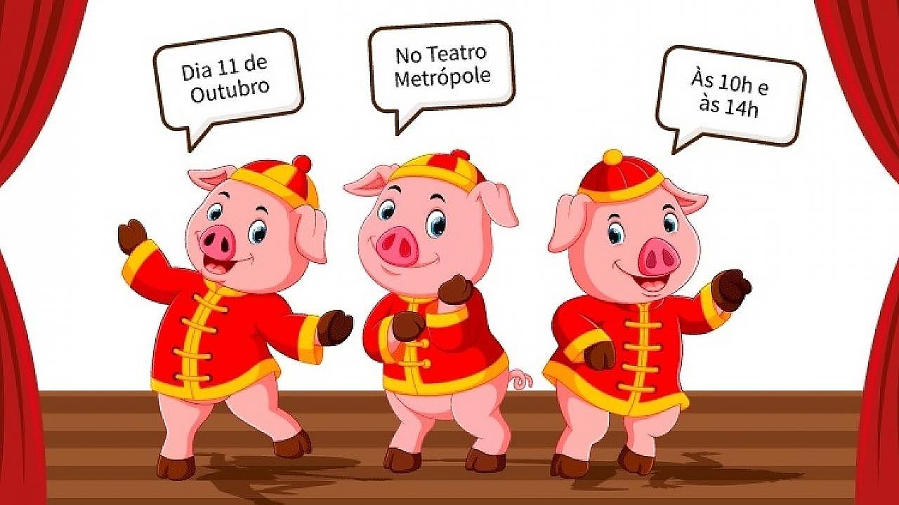 “Os Três Porquinhos” é atração para crianças no Teatro Metrópole