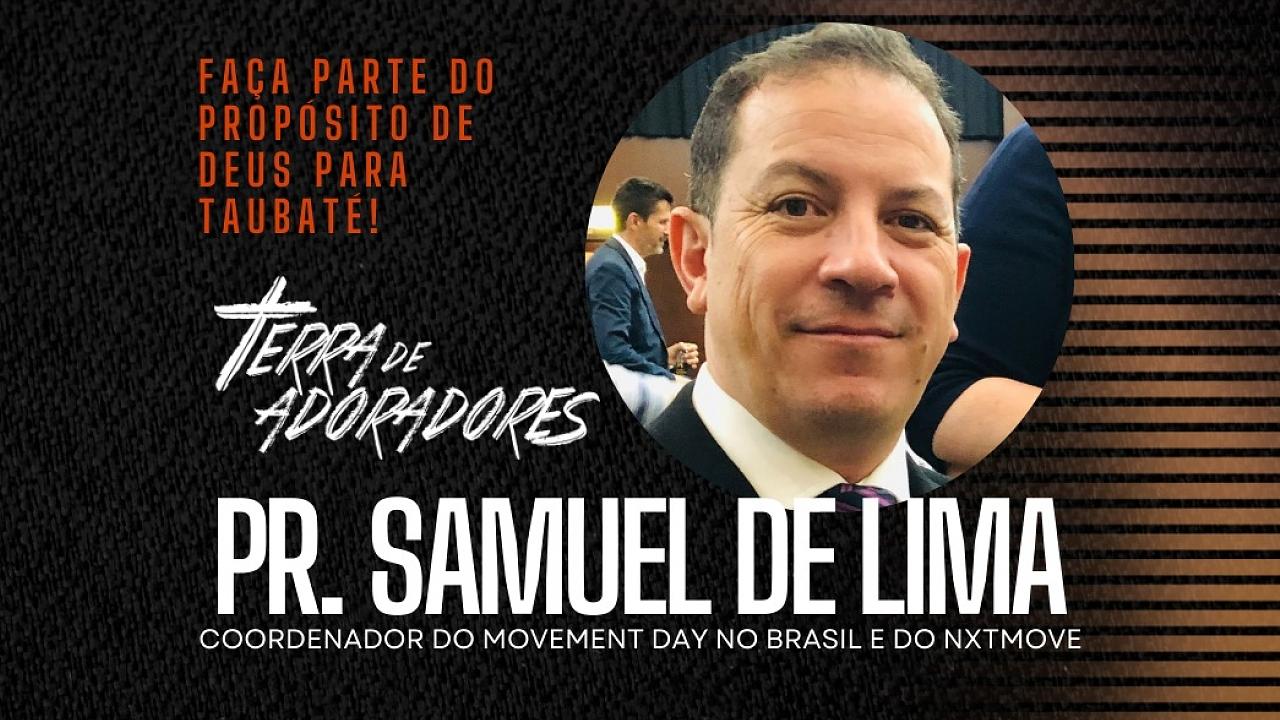 Pr. Samuel de Lima é o convidado da próxima edição do “Terra de Adoradores”